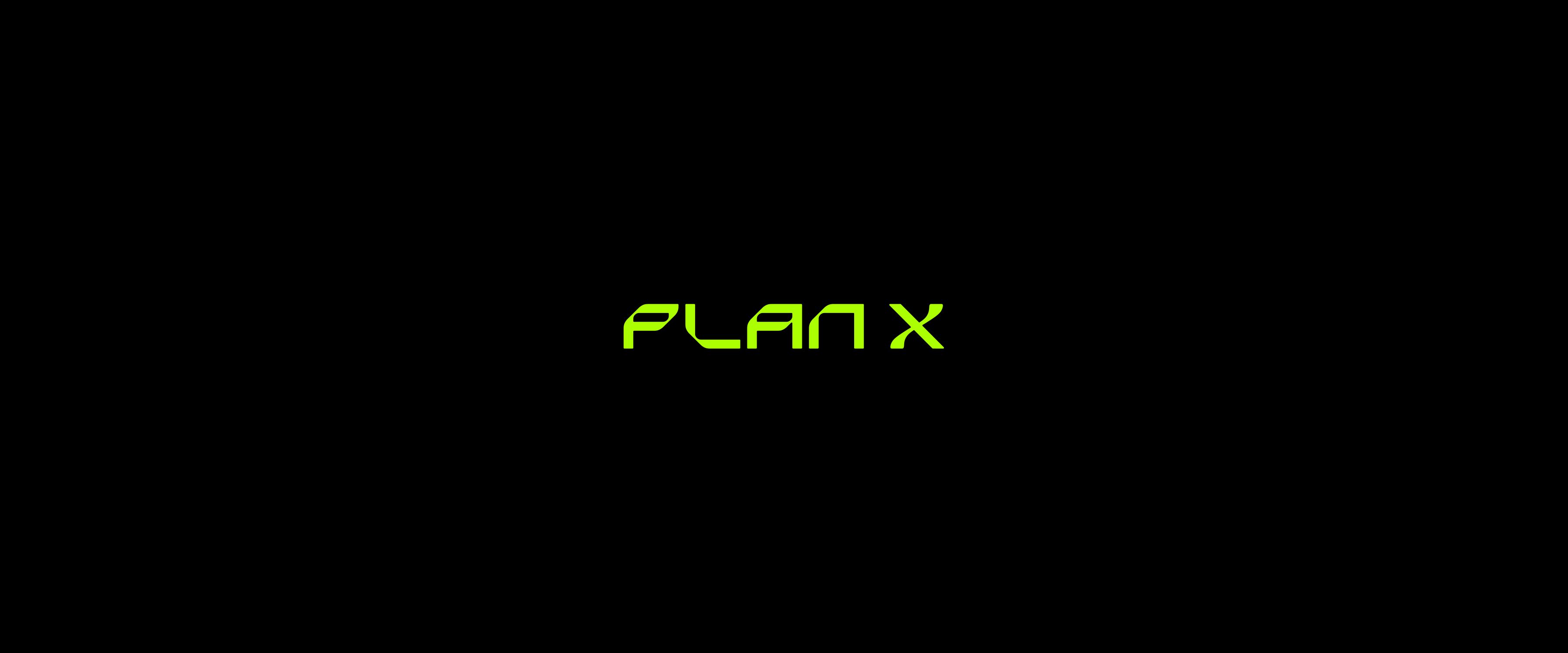Plan X Gallery